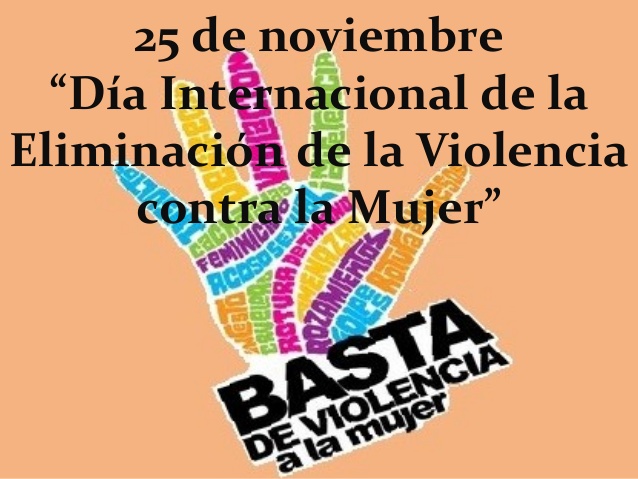Día Internacional contra la violencia hacia la mujer