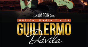 Guillermo Dávila Música, Magia y Vida Tour Calgary Mayo 7, 2017
