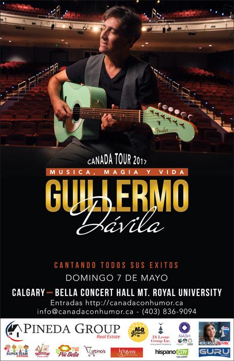 Guillermo Dávila Música, Magia y Vida Tour Calgary Mayo 7, 2017