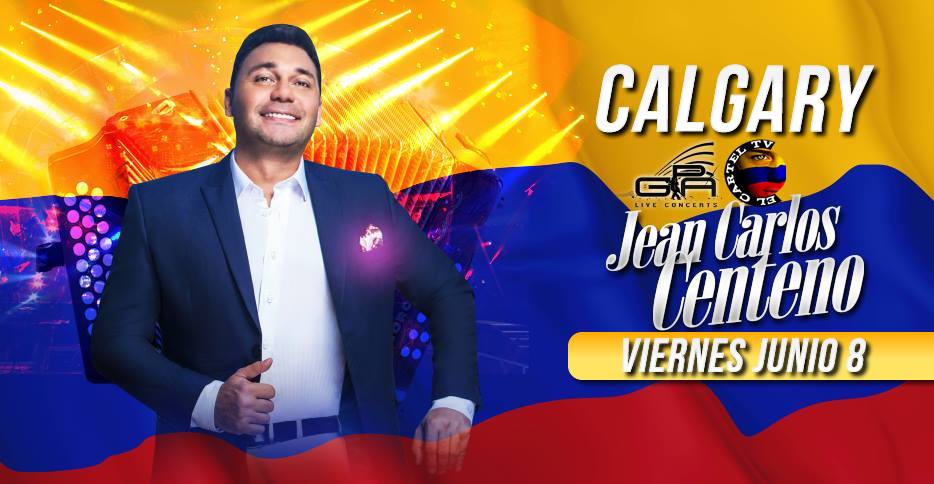Junio 8-2018 Jean Carlos Centeno en Calgary- Eventos Latinos en AB-@wordpress-610497-1992538.cloudwaysapps.com
