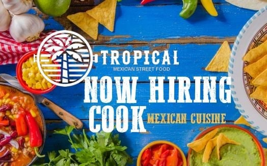 We are hiring! Line Cooks (Latin food) FULL TIME Join our team @TROPICAL
